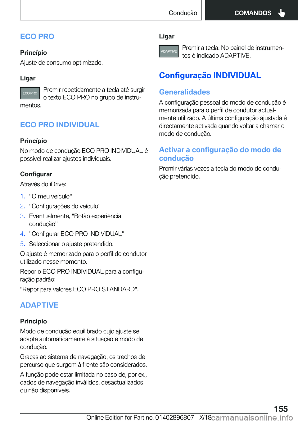 BMW 7 SERIES 2019  Manual do condutor (in Portuguese) �E�C�O��P�R�O�P�r�i�n�c�