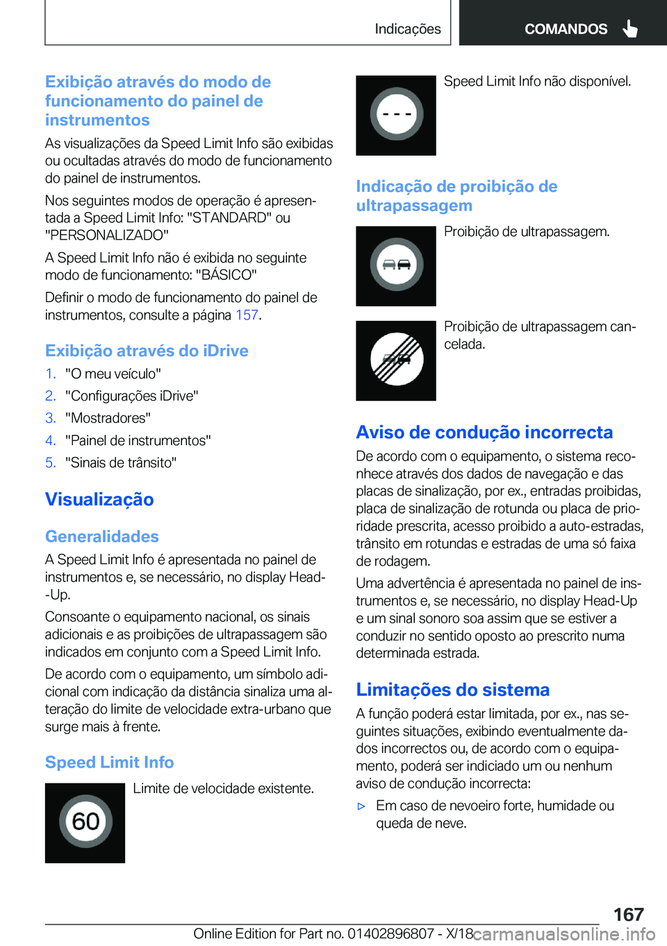 BMW 7 SERIES 2019  Manual do condutor (in Portuguese) �E�x�i�b�i�