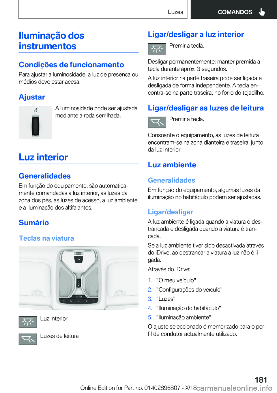 BMW 7 SERIES 2019  Manual do condutor (in Portuguese) �I�l�u�m�i�n�a�