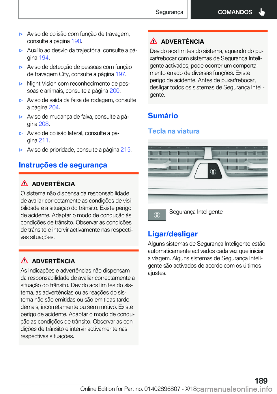 BMW 7 SERIES 2019  Manual do condutor (in Portuguese) 'x�A�v�i�s�o��d�e��c�o�l�i�s�ã�o��c�o�m��f�u�n�