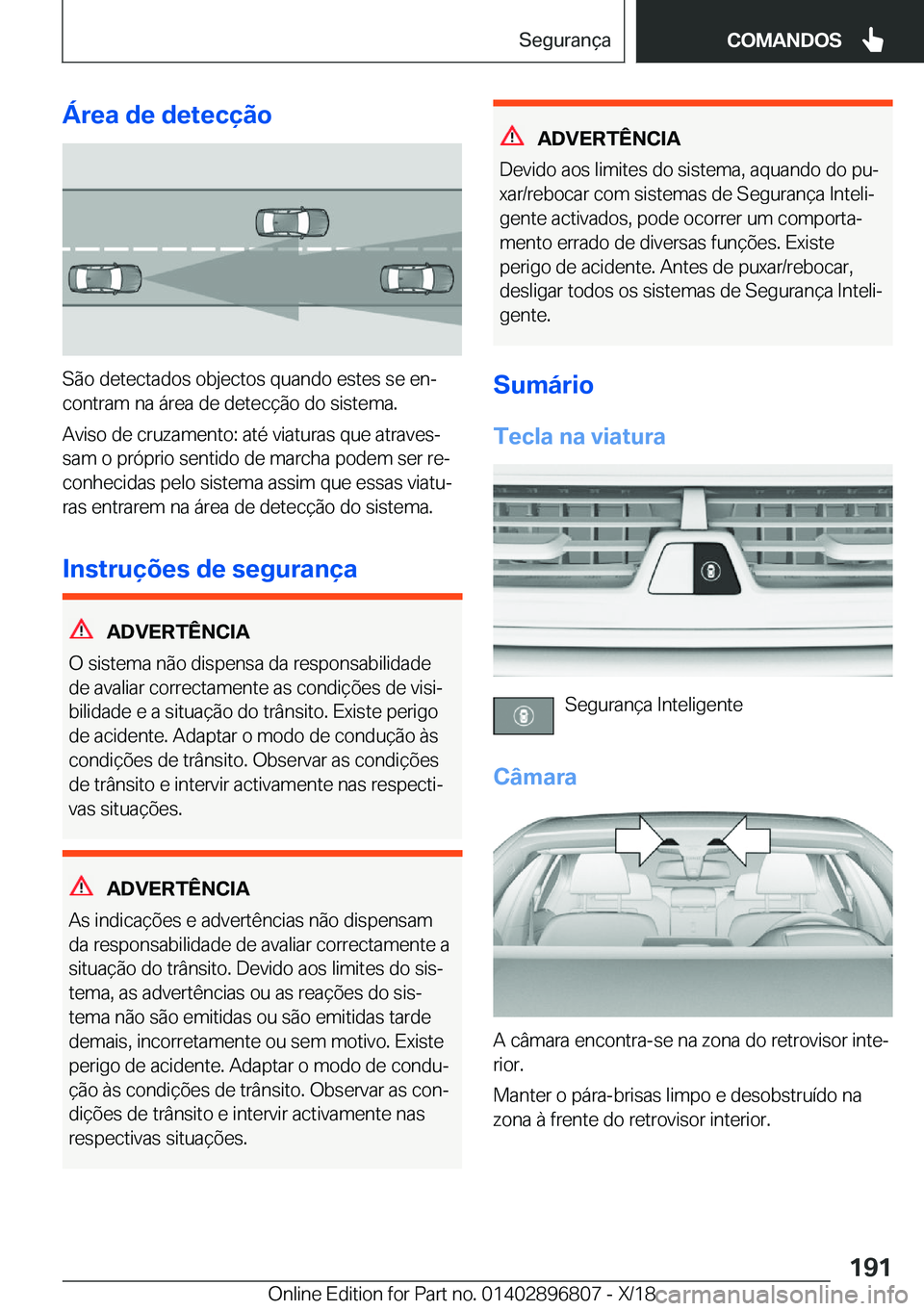BMW 7 SERIES 2019  Manual do condutor (in Portuguese) �Á�r�e�a��d�e��d�e�t�e�c�