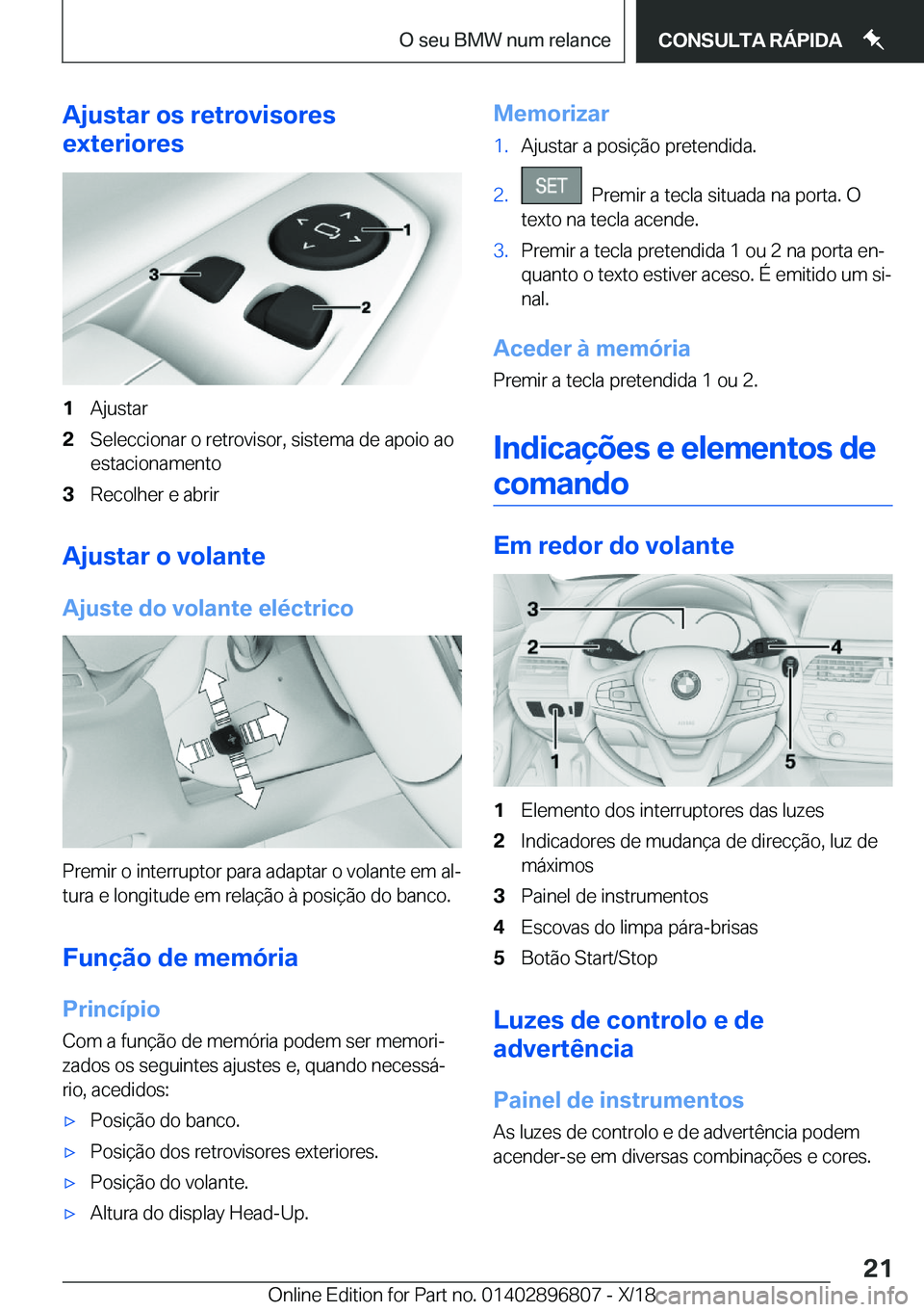 BMW 7 SERIES 2019  Manual do condutor (in Portuguese) �A�j�u�s�t�a�r��o�s��r�e�t�r�o�v�i�s�o�r�e�s
�e�x�t�e�r�i�o�r�e�s�1�A�j�u�s�t�a�r�2�S�e�l�e�c�c�i�o�n�a�r��o��r�e�t�r�o�v�i�s�o�r�,��s�i�s�t�e�m�a��d�e��a�p�o�i�o��a�o
�e�s�t�a�c�i�o�n�a�m�e�n