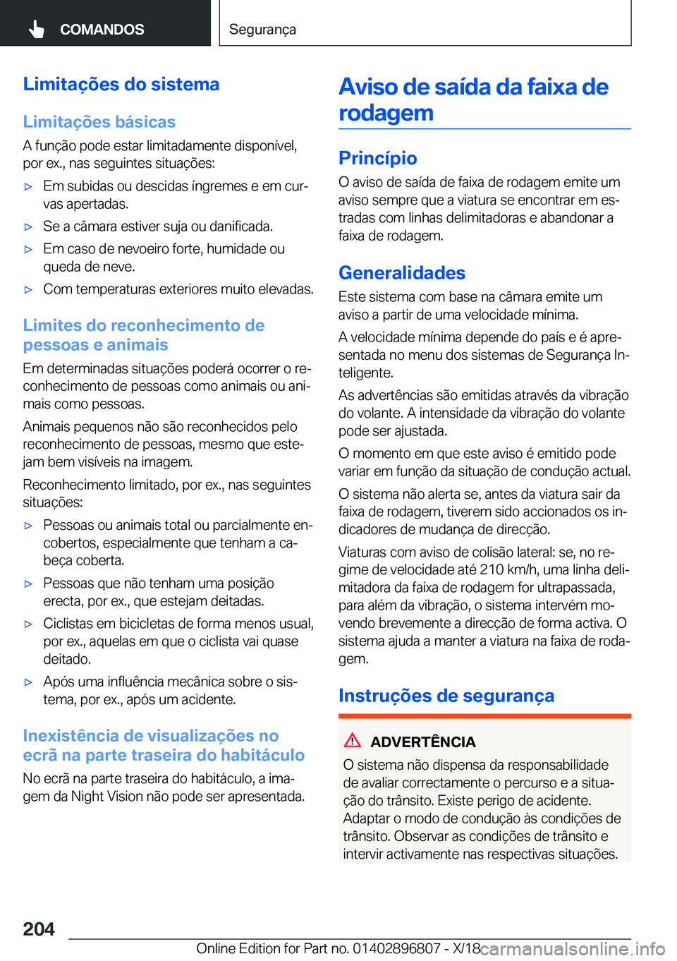BMW 7 SERIES 2019  Manual do condutor (in Portuguese) �L�i�m�i�t�a�