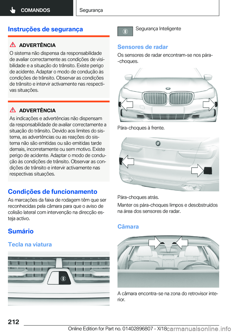 BMW 7 SERIES 2019  Manual do condutor (in Portuguese) �I�n�s�t�r�u�