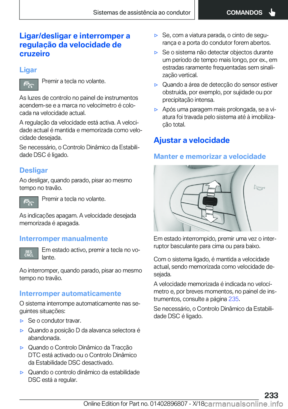 BMW 7 SERIES 2019  Manual do condutor (in Portuguese) �L�i�g�a�r�/�d�e�s�l�i�g�a�r��e��i�n�t�e�r�r�o�m�p�e�r��a
�r�e�g�u�l�a�
