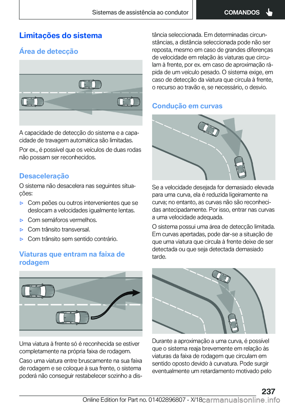 BMW 7 SERIES 2019  Manual do condutor (in Portuguese) �L�i�m�i�t�a�