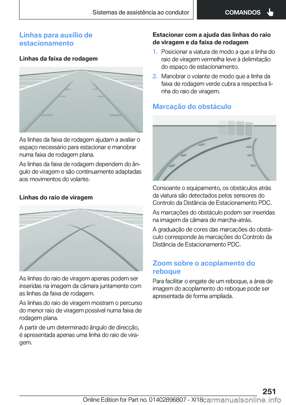 BMW 7 SERIES 2019  Manual do condutor (in Portuguese) �L�i�n�h�a�s��p�a�r�a��a�u�x�