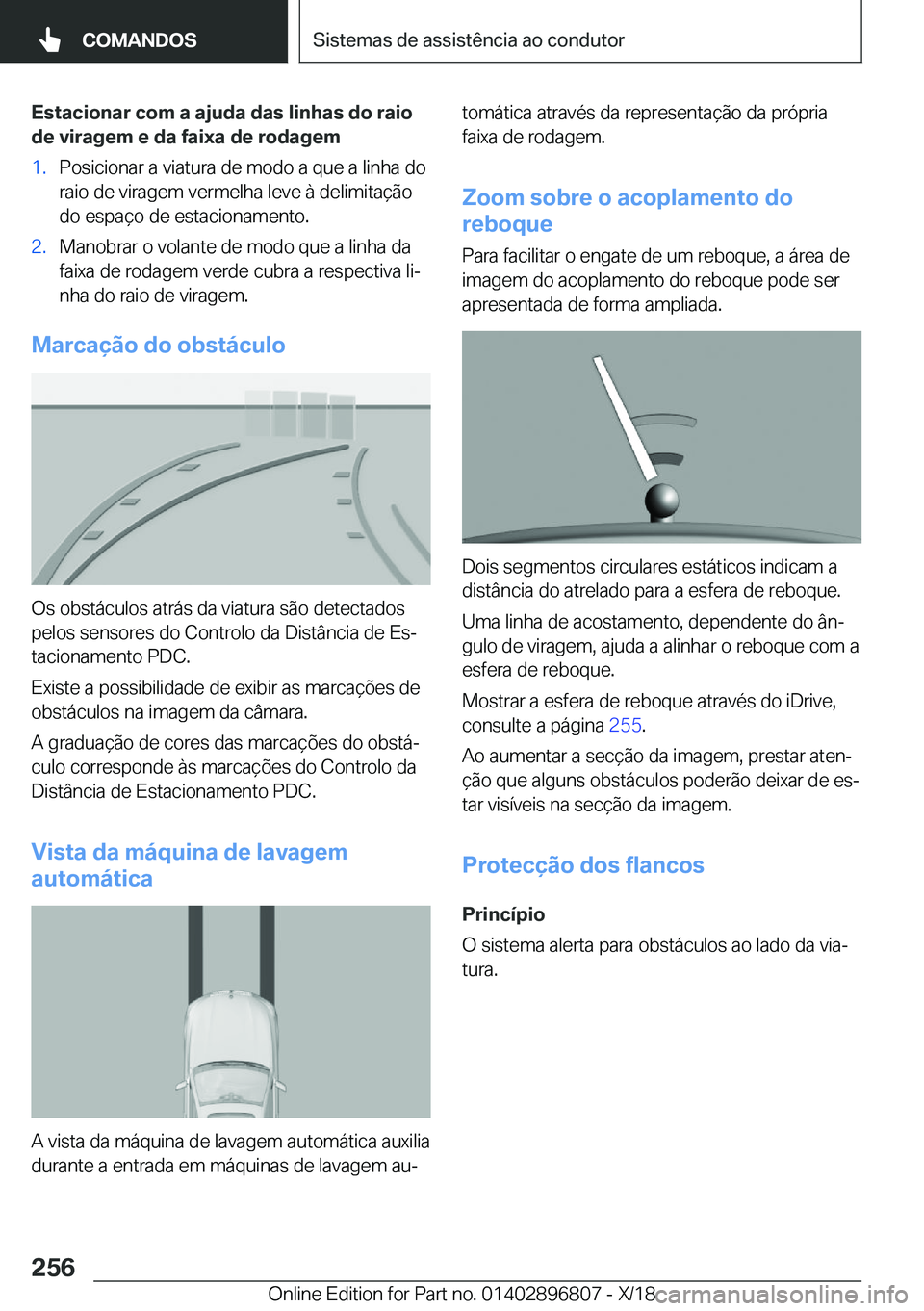 BMW 7 SERIES 2019  Manual do condutor (in Portuguese) �E�s�t�a�c�i�o�n�a�r��c�o�m��a��a�j�u�d�a��d�a�s��l�i�n�h�a�s��d�o��r�a�i�o�d�e��v�i�r�a�g�e�m��e��d�a��f�a�i�x�a��d�e��r�o�d�a�g�e�m�1�.�P�o�s�i�c�i�o�n�a�r��a��v�i�a�t�u�r�a��d�e��m