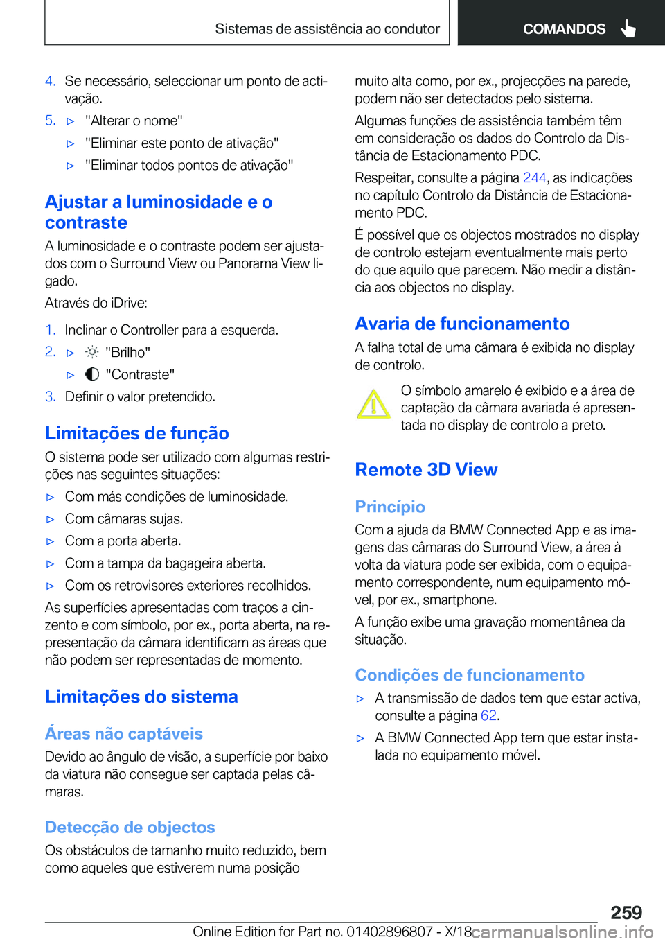 BMW 7 SERIES 2019  Manual do condutor (in Portuguese) �4�.�S�e��n�e�c�e�s�s�á�r�i�o�,��s�e�l�e�c�c�i�o�n�a�r��u�m��p�o�n�t�o��d�e��a�c�t�iª�v�a�
