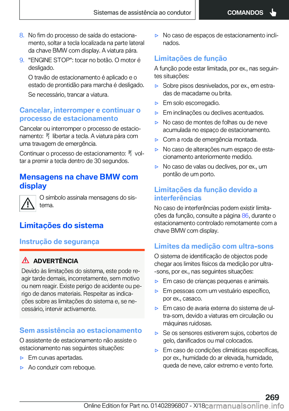 BMW 7 SERIES 2019  Manual do condutor (in Portuguese) �8�.�N�o��f�i�m��d�o��p�r�o�c�e�s�s�o��d�e��s�a�