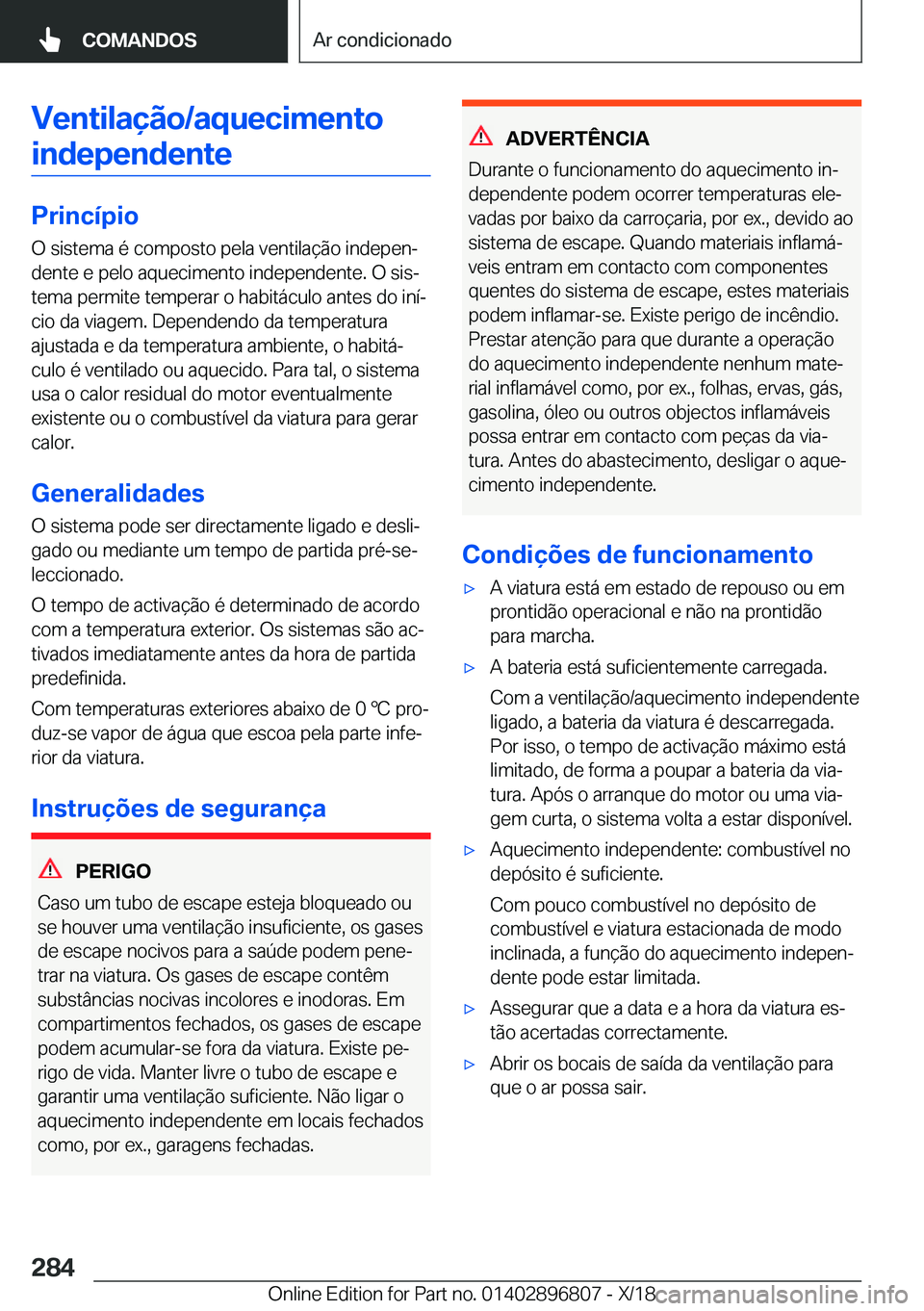 BMW 7 SERIES 2019  Manual do condutor (in Portuguese) �V�e�n�t�i�l�a�