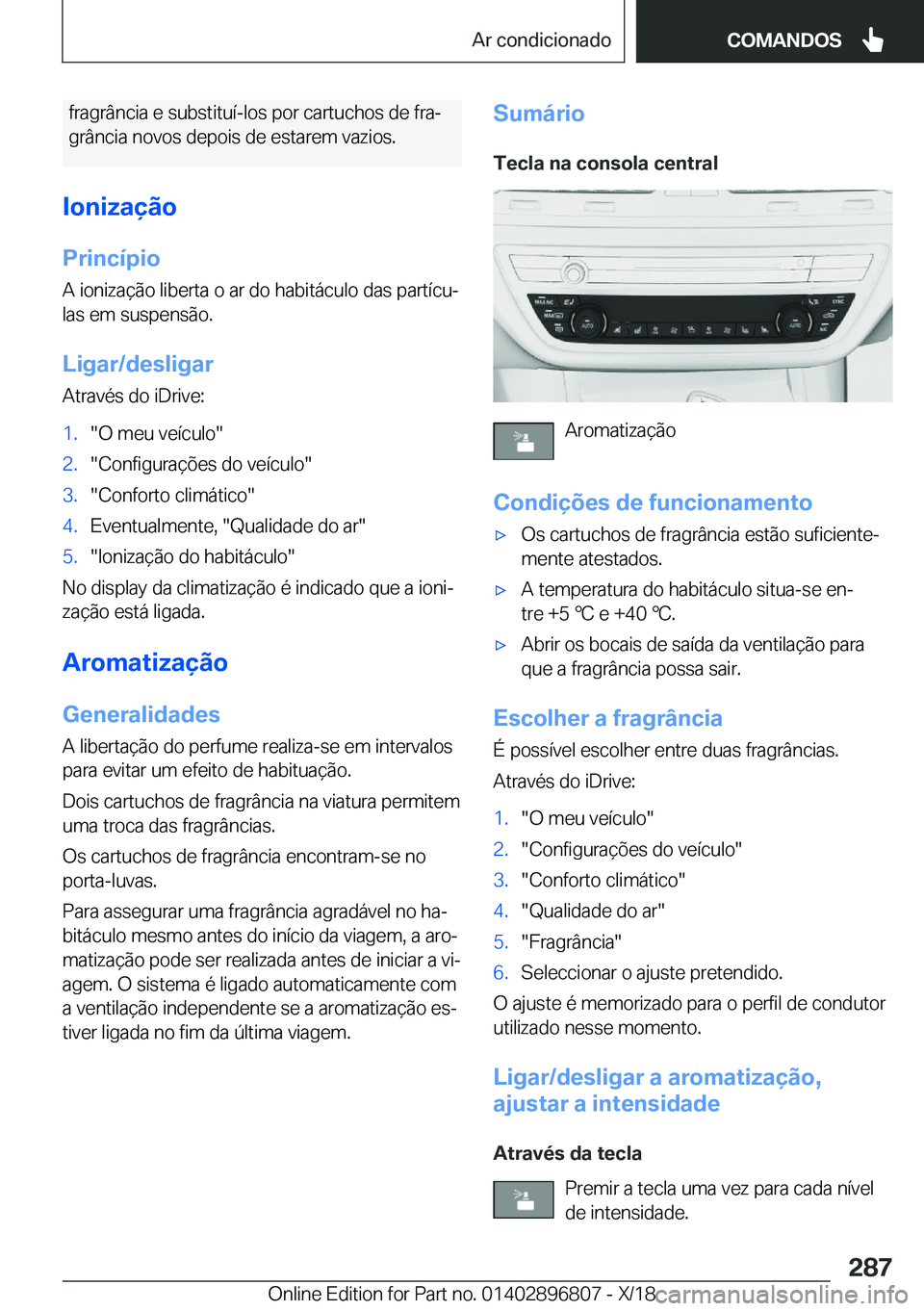 BMW 7 SERIES 2019  Manual do condutor (in Portuguese) �f�r�a�g�r�â�n�c�i�a��e��s�u�b�s�t�i�t�u�