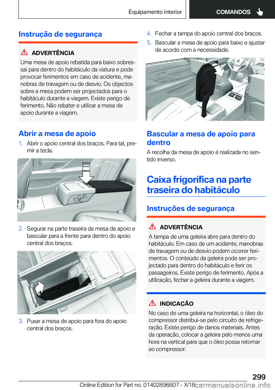 BMW 7 SERIES 2019  Manual do condutor (in Portuguese) �I�n�s�t�r�u�