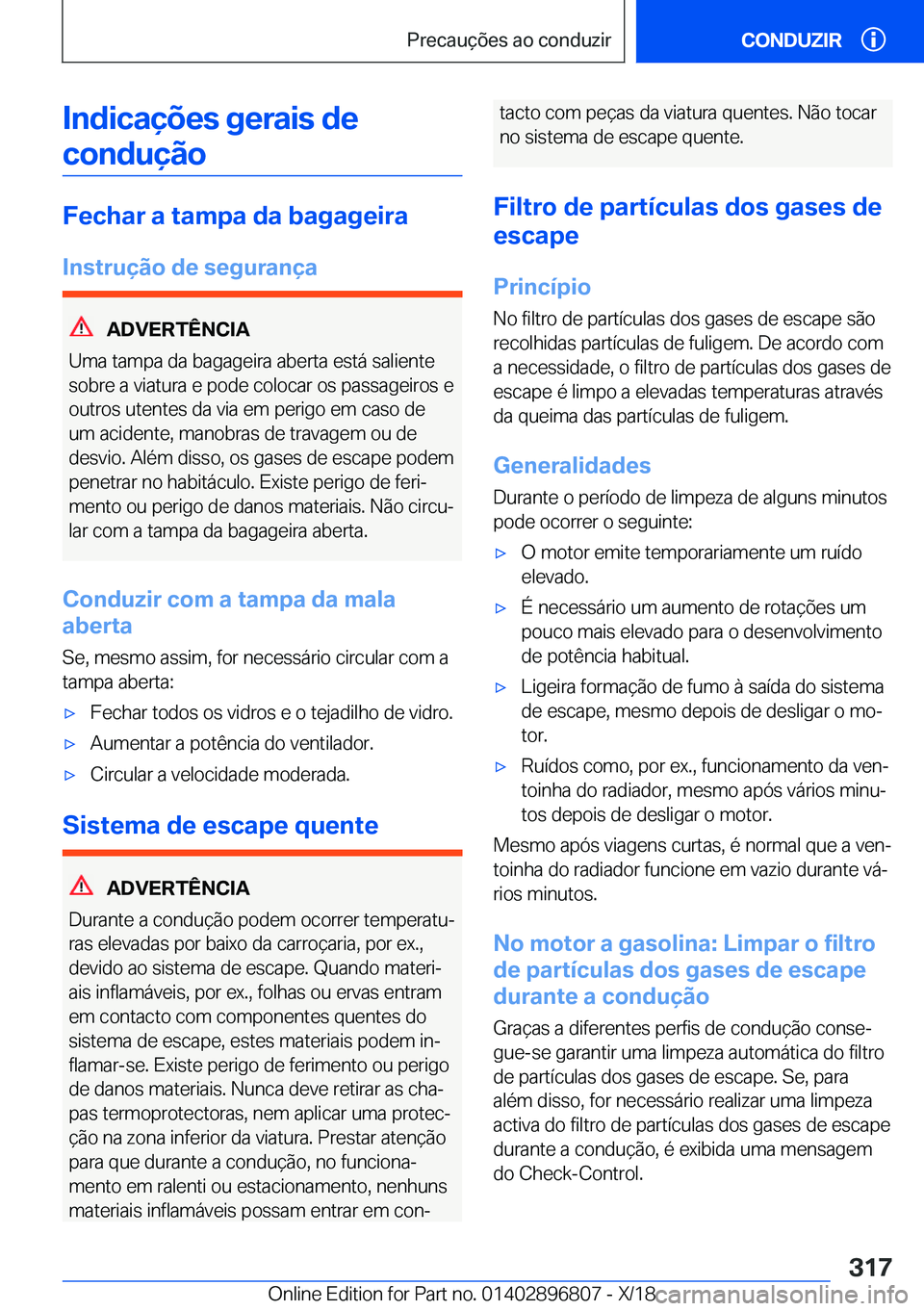 BMW 7 SERIES 2019  Manual do condutor (in Portuguese) �I�n�d�i�c�a�