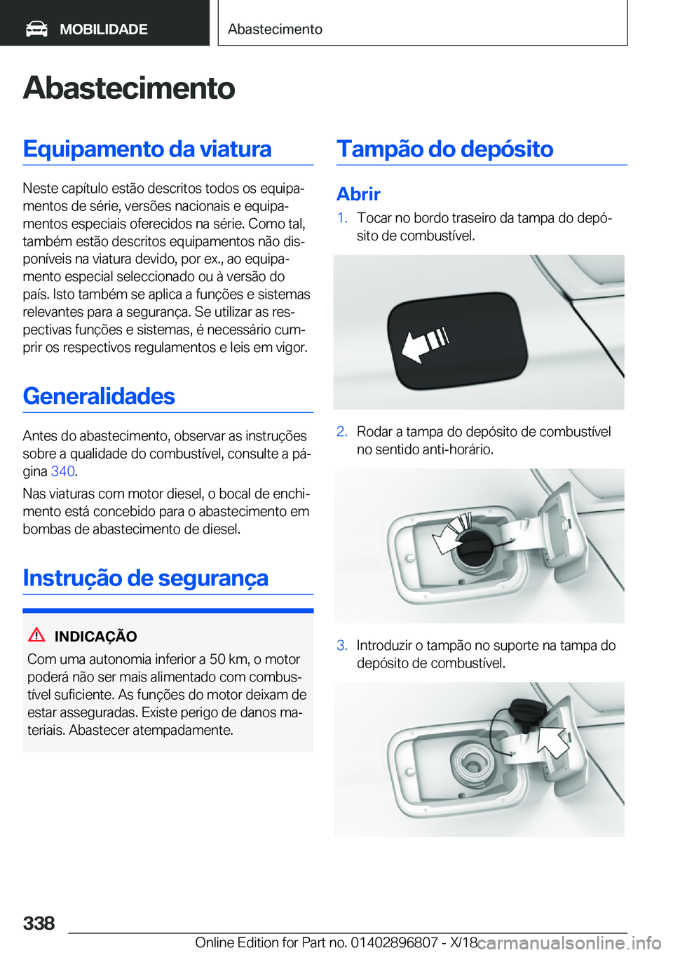 BMW 7 SERIES 2019  Manual do condutor (in Portuguese) �A�b�a�s�t�e�c�i�m�e�n�t�o�E�q�u�i�p�a�m�e�n�t�o��d�a��v�i�a�t�u�r�a
�N�e�s�t�e��c�a�p�