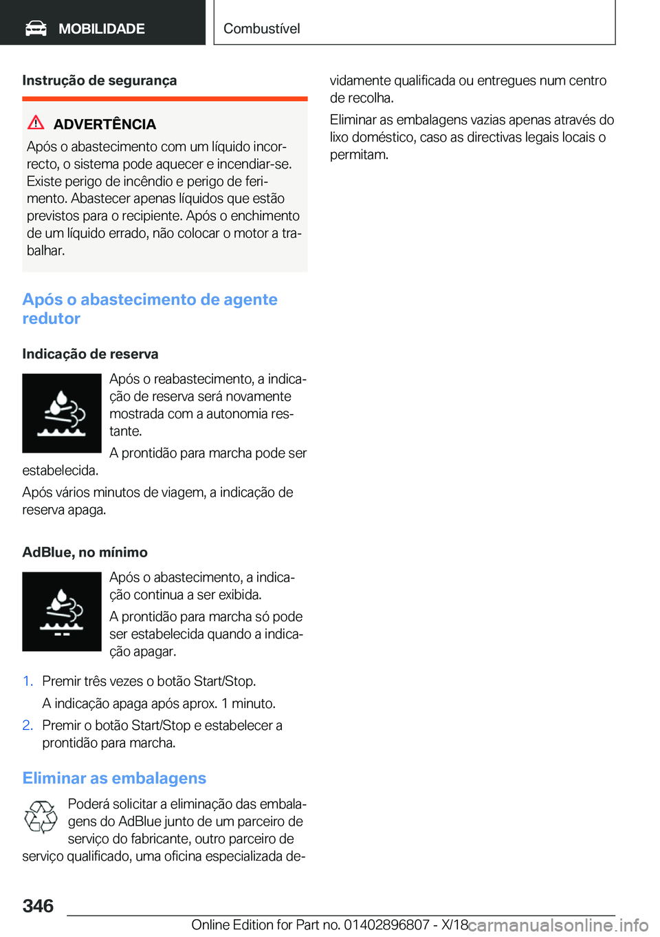 BMW 7 SERIES 2019  Manual do condutor (in Portuguese) �I�n�s�t�r�u�