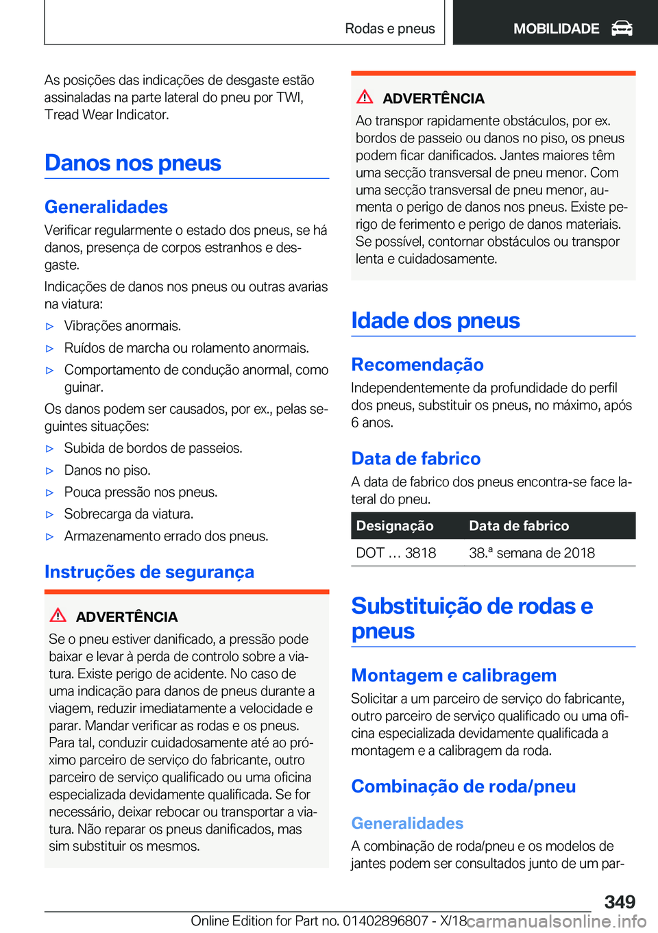 BMW 7 SERIES 2019  Manual do condutor (in Portuguese) �A�s��p�o�s�i�
