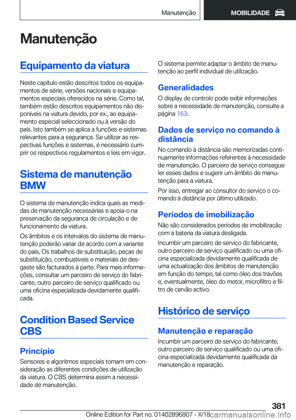 BMW 7 SERIES 2019  Manual do condutor (in Portuguese) �M�a�n�u�t�e�n�