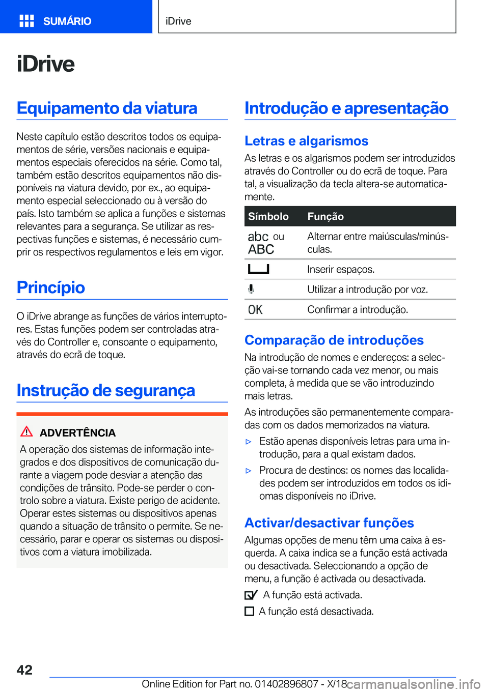 BMW 7 SERIES 2019  Manual do condutor (in Portuguese) �i�D�r�i�v�e�E�q�u�i�p�a�m�e�n�t�o��d�a��v�i�a�t�u�r�a
�N�e�s�t�e��c�a�p�