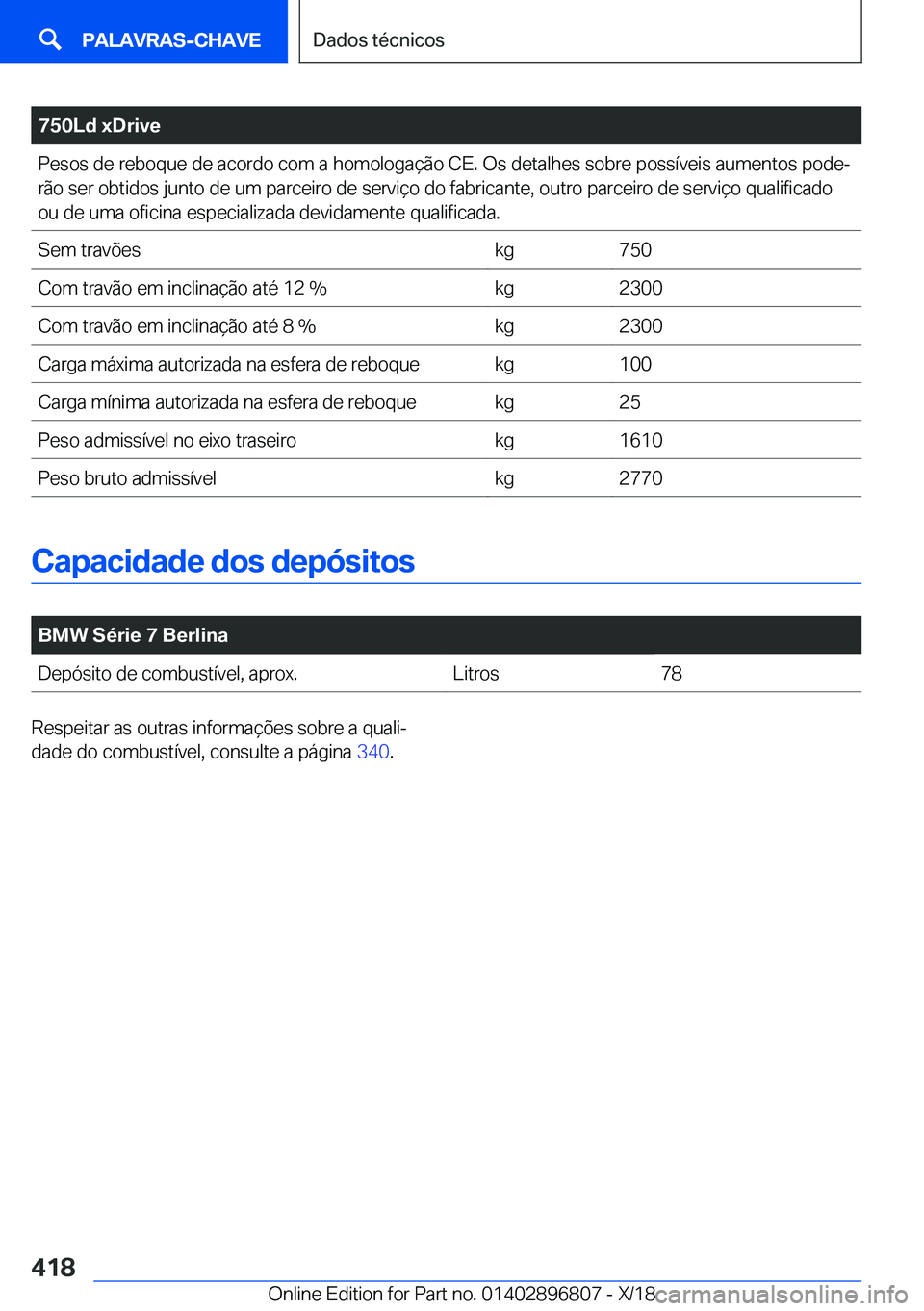 BMW 7 SERIES 2019  Manual do condutor (in Portuguese) �7�5�0�L�d��x�D�r�i�v�e�P�e�s�o�s��d�e��r�e�b�o�q�u�e��d�e��a�c�o�r�d�o��c�o�m��a��h�o�m�o�l�o�g�a�