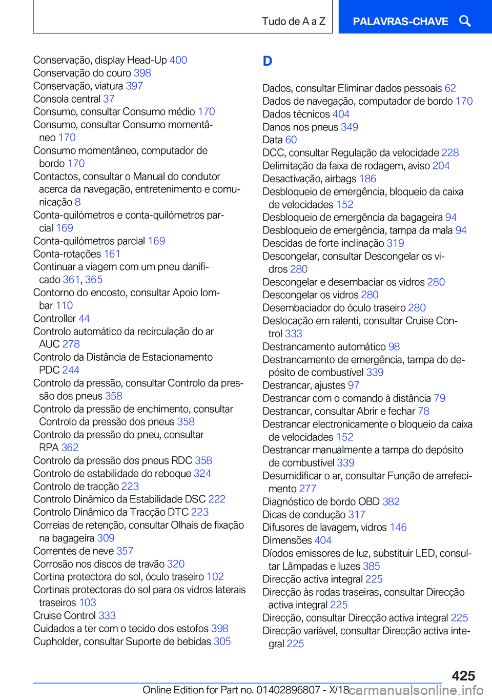 BMW 7 SERIES 2019  Manual do condutor (in Portuguese) �C�o�n�s�e�r�v�a�