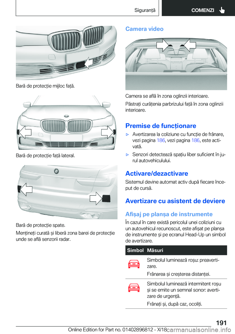 BMW 7 SERIES 2019  Ghiduri De Utilizare (in Romanian) �B�a�r�