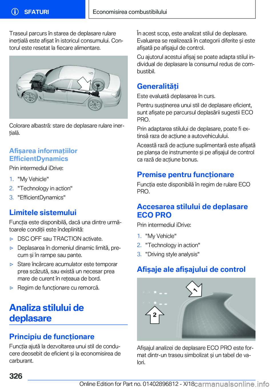 BMW 7 SERIES 2019  Ghiduri De Utilizare (in Romanian) �T�r�a�s�e�u�l��p�a�r�c�u�r�s��