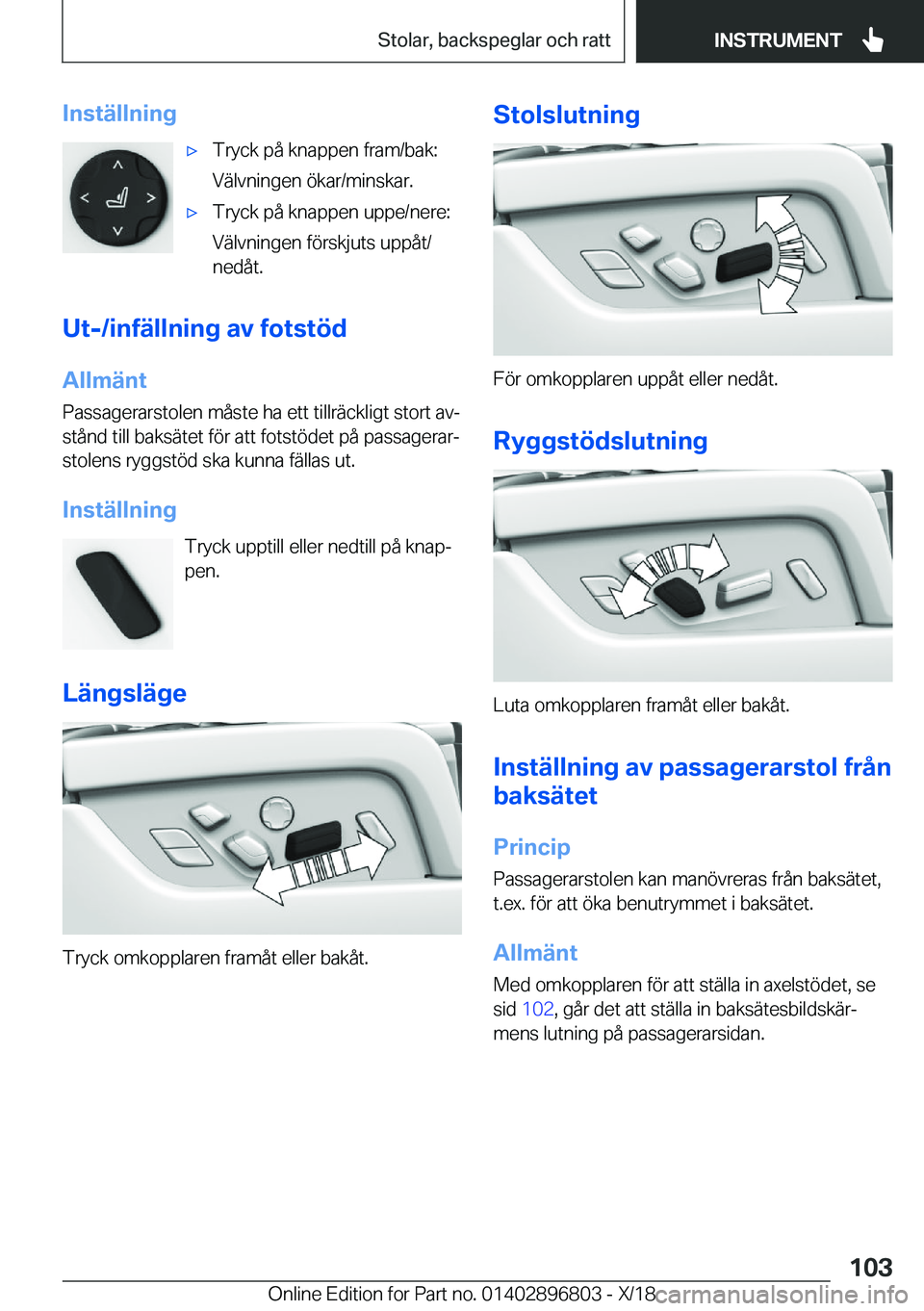 BMW 7 SERIES 2019  InstruktionsbÖcker (in Swedish) �I�n�s�t�ä�l�l�n�i�n�g'x�T�r�y�c�k��p�å��k�n�a�p�p�e�n��f�r�a�m�/�b�a�k�:
�V�ä�l�v�n�i�n�g�e�n��