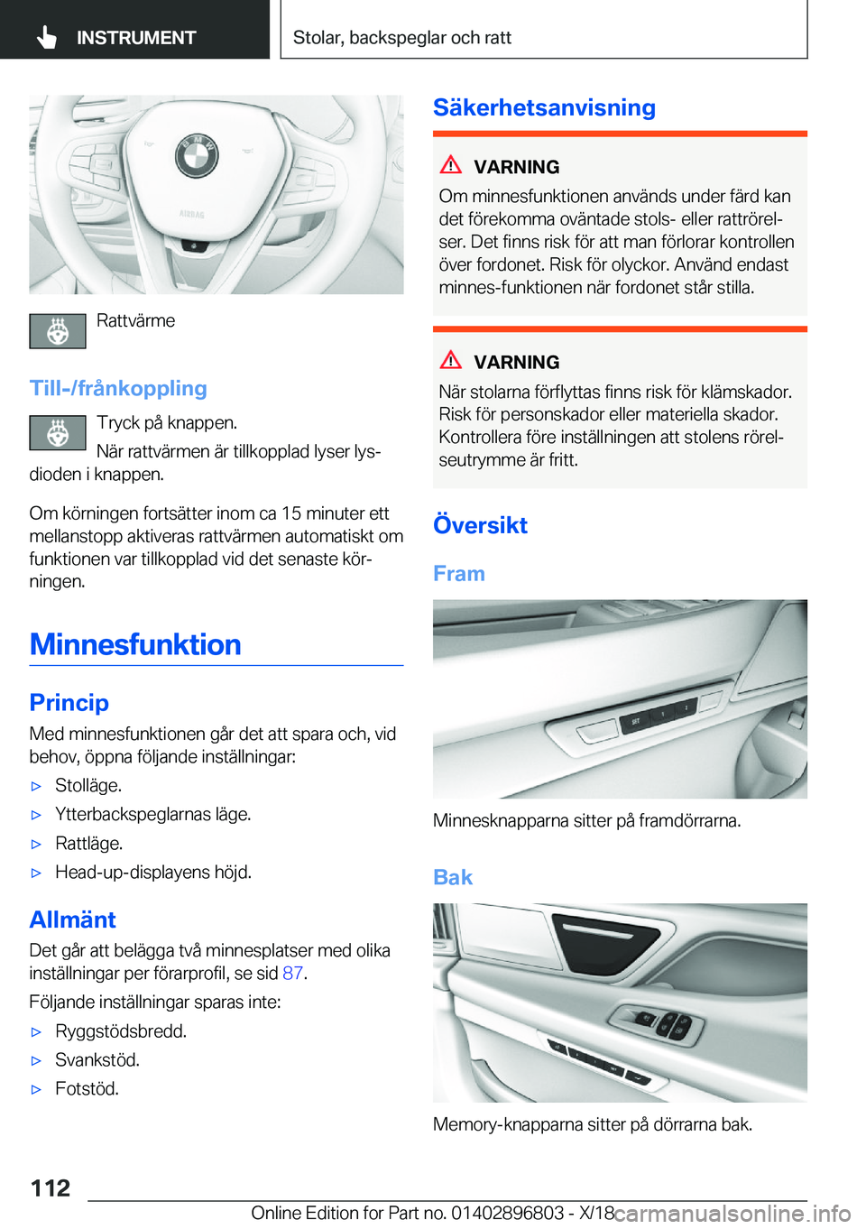 BMW 7 SERIES 2019  InstruktionsbÖcker (in Swedish) �R�a�t�t�v�ä�r�m�e
�T�i�l�l�-�/�f�r�å�n�k�o�p�p�l�i�n�g �T�r�y�c�k��p�å��k�n�a�p�p�e�n�.
�N�ä�r��r�a�t�t�v�ä�r�m�e�n��ä�r��t�i�l�l�k�o�p�p�l�a�d��l�y�s�e�r��l�y�sj
�d�i�o�d�e�n��i��k�n