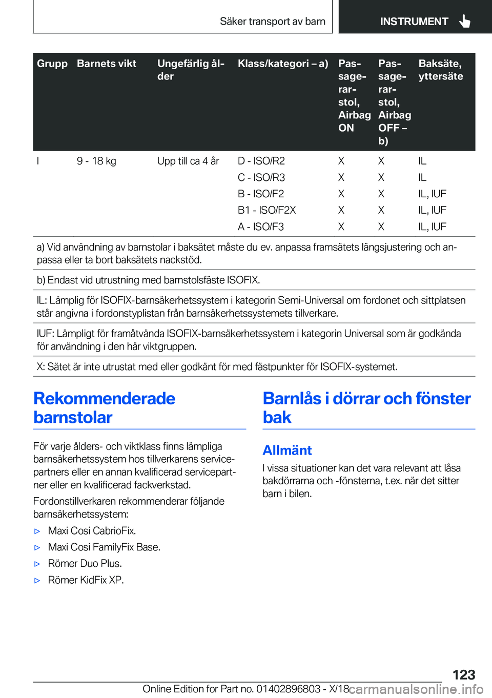 BMW 7 SERIES 2019  InstruktionsbÖcker (in Swedish) �G�r�u�p�p�B�a�r�n�e�t�s��v�i�k�t�U�n�g�e�f�ä�r�l�i�g��å�lj
�d�e�r�K�l�a�s�s�/�k�a�t�e�g�o�r�i�m��a�
�P�a�sj
�s�a�g�ej
�r�a�rj
�s�t�o�l�,
�A�i�r�b�a�g
�O�N�P�a�sj
�s�a�g�ej
�r�a�rj
�s�t�