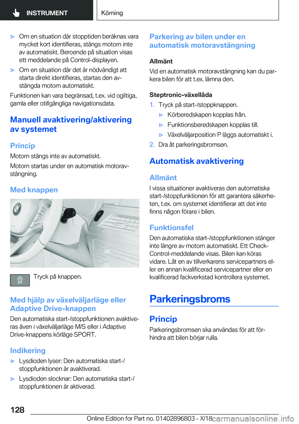 BMW 7 SERIES 2019  InstruktionsbÖcker (in Swedish) 'x�O�m��e�n��s�i�t�u�a�t�i�o�n��d�ä�r��s�t�o�p�p�t�i�d�e�n��b�e�r�ä�k�n�a�s��v�a�r�a
�m�y�c�k�e�t��k�o�r�t��i�d�e�n�t�i�f�i�e�r�a�s�,��s�t�ä�n�g�s��m�o�t�o�r�n��i�n�t�e
�a�v��a�u�t�