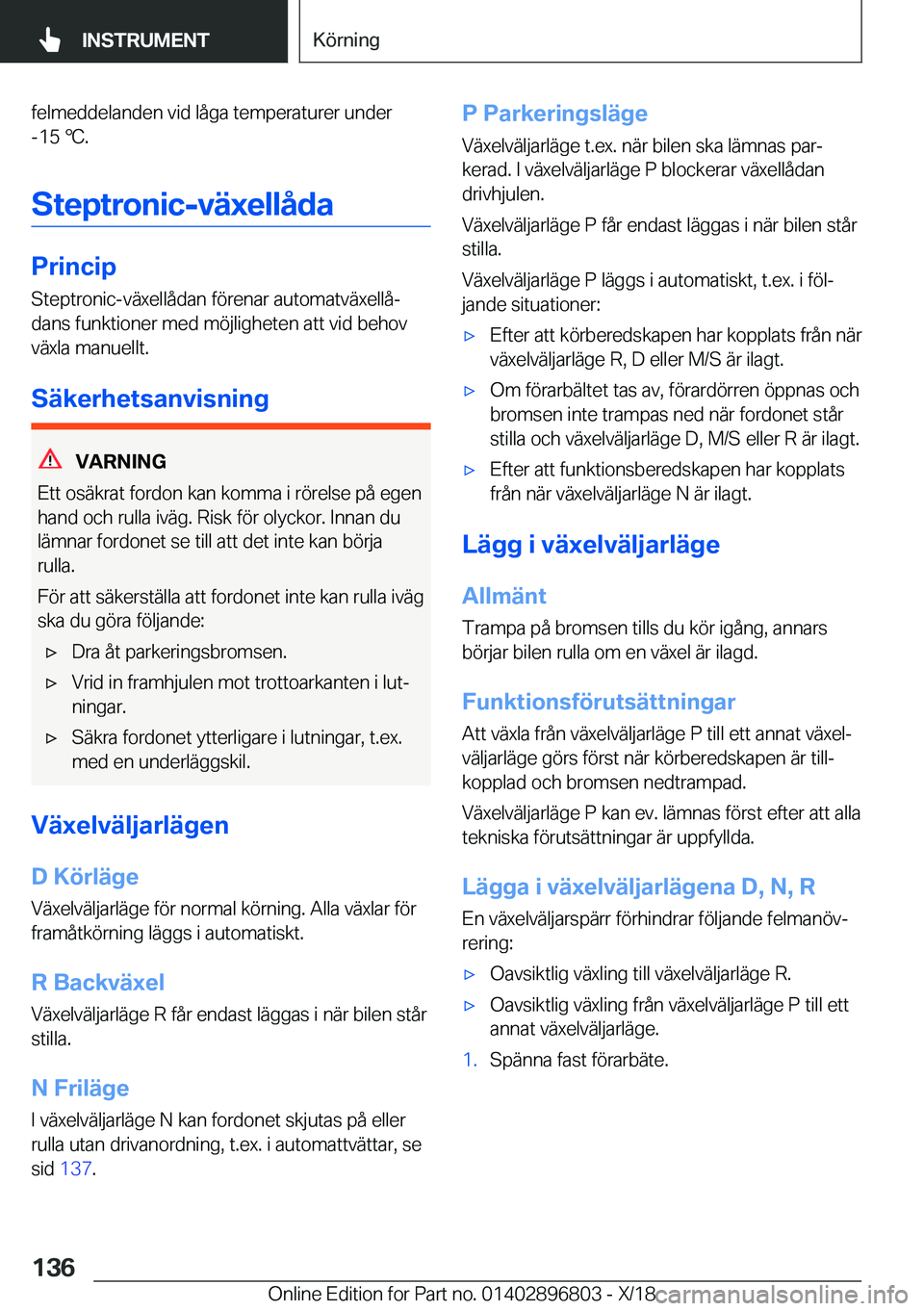 BMW 7 SERIES 2019  InstruktionsbÖcker (in Swedish) �f�e�l�m�e�d�d�e�l�a�n�d�e�n��v�i�d��l�å�g�a��t�e�m�p�e�r�a�t�u�r�e�r��u�n�d�e�r�-�1�5�