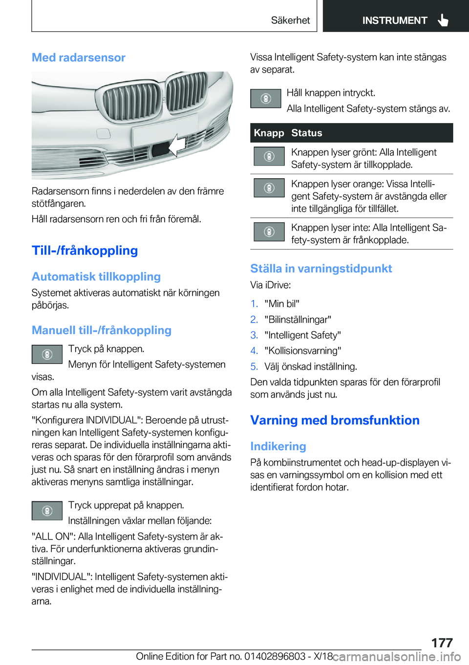 BMW 7 SERIES 2019  InstruktionsbÖcker (in Swedish) �M�e�d��r�a�d�a�r�s�e�n�s�o�r
�R�a�d�a�r�s�e�n�s�o�r�n��f�i�n�n�s��i��n�e�d�e�r�d�e�l�e�n��a�v��d�e�n��f�r�ä�m�r�e
�s�t�
