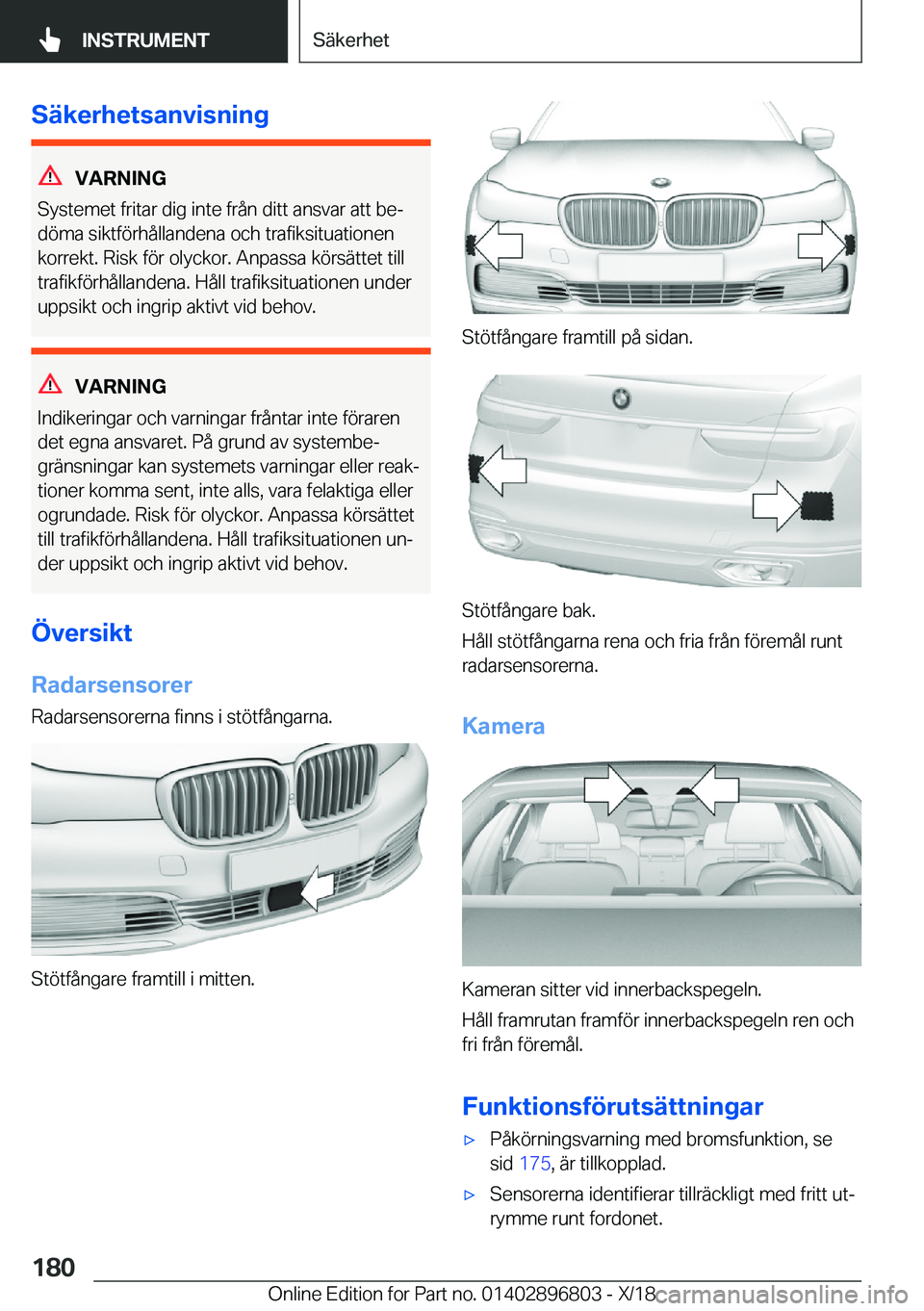 BMW 7 SERIES 2019  InstruktionsbÖcker (in Swedish) �S�ä�k�e�r�h�e�t�s�a�n�v�i�s�n�i�n�g
�V�A�R�N�I�N�G
�S�y�s�t�e�m�e�t��f�r�i�t�a�r��d�i�g��i�n�t�e��f�r�å�n��d�i�t�t��a�n�s�v�a�r��a�t�t��b�ej �d�