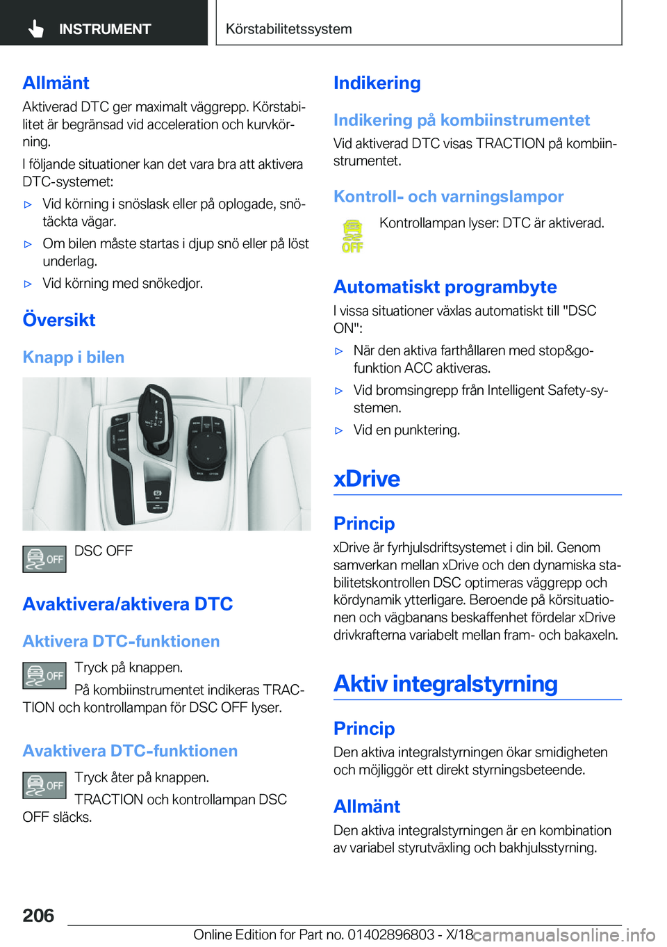 BMW 7 SERIES 2019  InstruktionsbÖcker (in Swedish) �A�l�l�m�ä�n�t
�A�k�t�i�v�e�r�a�d��D�T�C��g�e�r��m�a�x�i�m�a�l�t��v�ä�g�g�r�e�p�p�.��K�