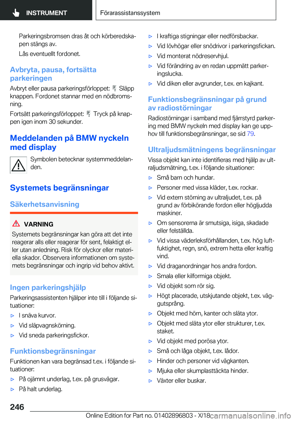 BMW 7 SERIES 2019  InstruktionsbÖcker (in Swedish) �P�a�r�k�e�r�i�n�g�s�b�r�o�m�s�e�n��d�r�a�s��å�t��o�c�h��k�