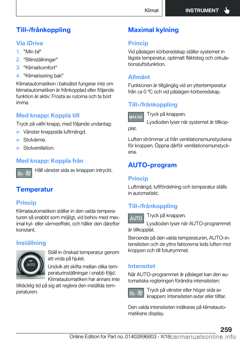 BMW 7 SERIES 2019  InstruktionsbÖcker (in Swedish) �T�i�l�l�-�/�f�r�å�n�k�o�p�p�l�i�n�g�V�i�a��i�D�r�i�v�e�1�.��M�i�n��b�i�l��2�.��B�i�l�i�n�s�t�ä�l�l�n�i�n�g�a�r��3�.��K�l�i�m�a�t�k�o�m�f�o�r�t��4�.��K�l�i�m�a�t�i�s�e�r�i�n�g��b�a�k�
�K�