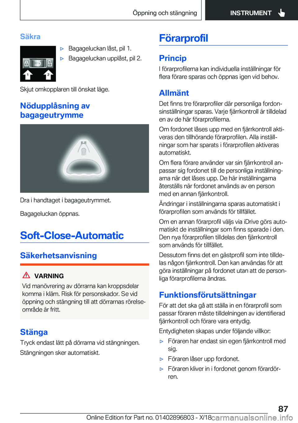 BMW 7 SERIES 2019  InstruktionsbÖcker (in Swedish) �S�ä�k�r�a'x�B�a�g�a�g�e�l�u�c�k�a�n��l�å�s�t�,��p�i�l��1�.'x�B�a�g�a�g�e�l�u�c�k�a�n��u�p�p�l�å�s�t�,��p�i�l��2�.
�S�k�j�u�t��o�m�k�o�p�p�l�a�r�e�n��t�i�l�l��