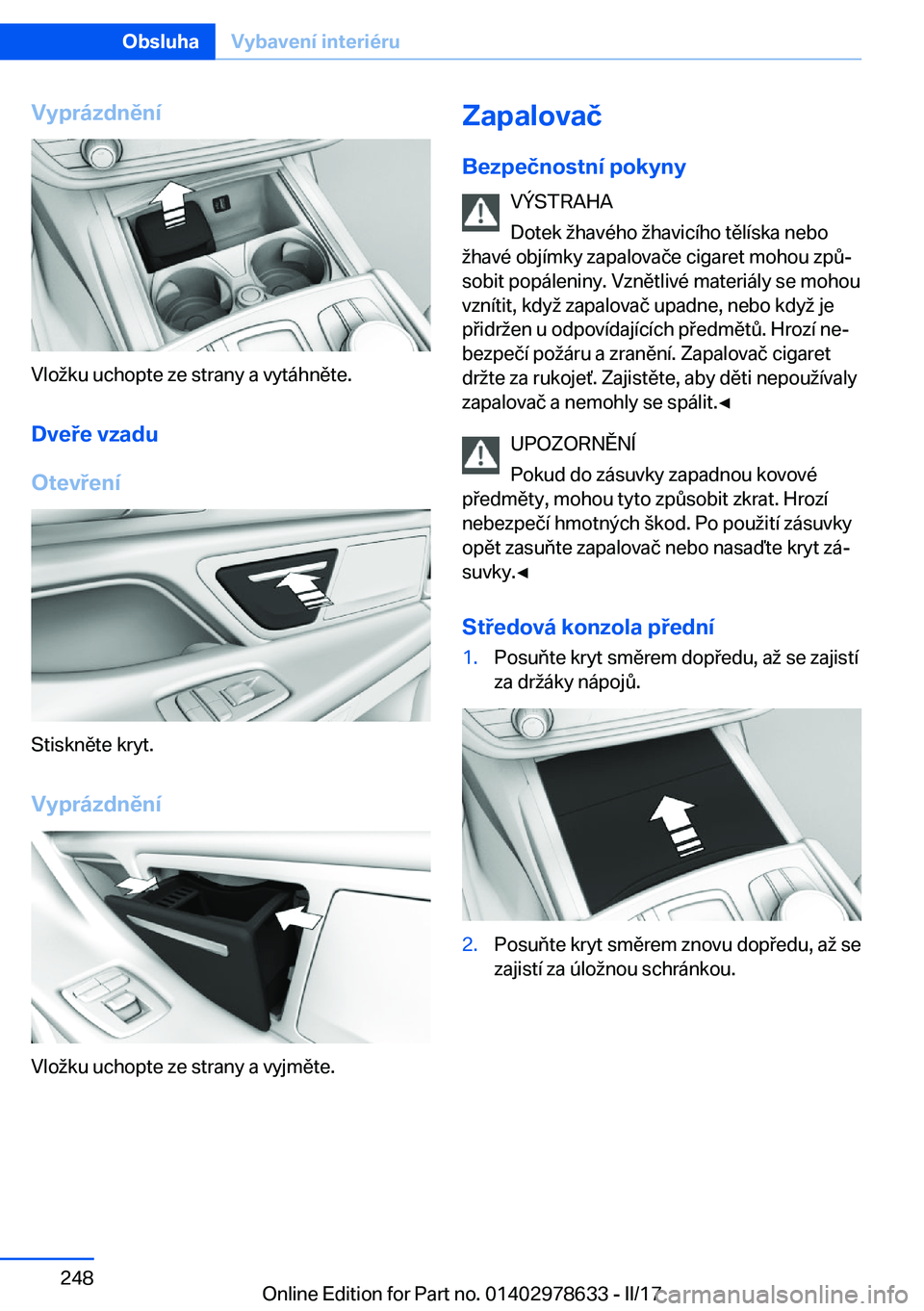 BMW 7 SERIES 2018  Návod na použití (in Czech) �V�y�p�r�