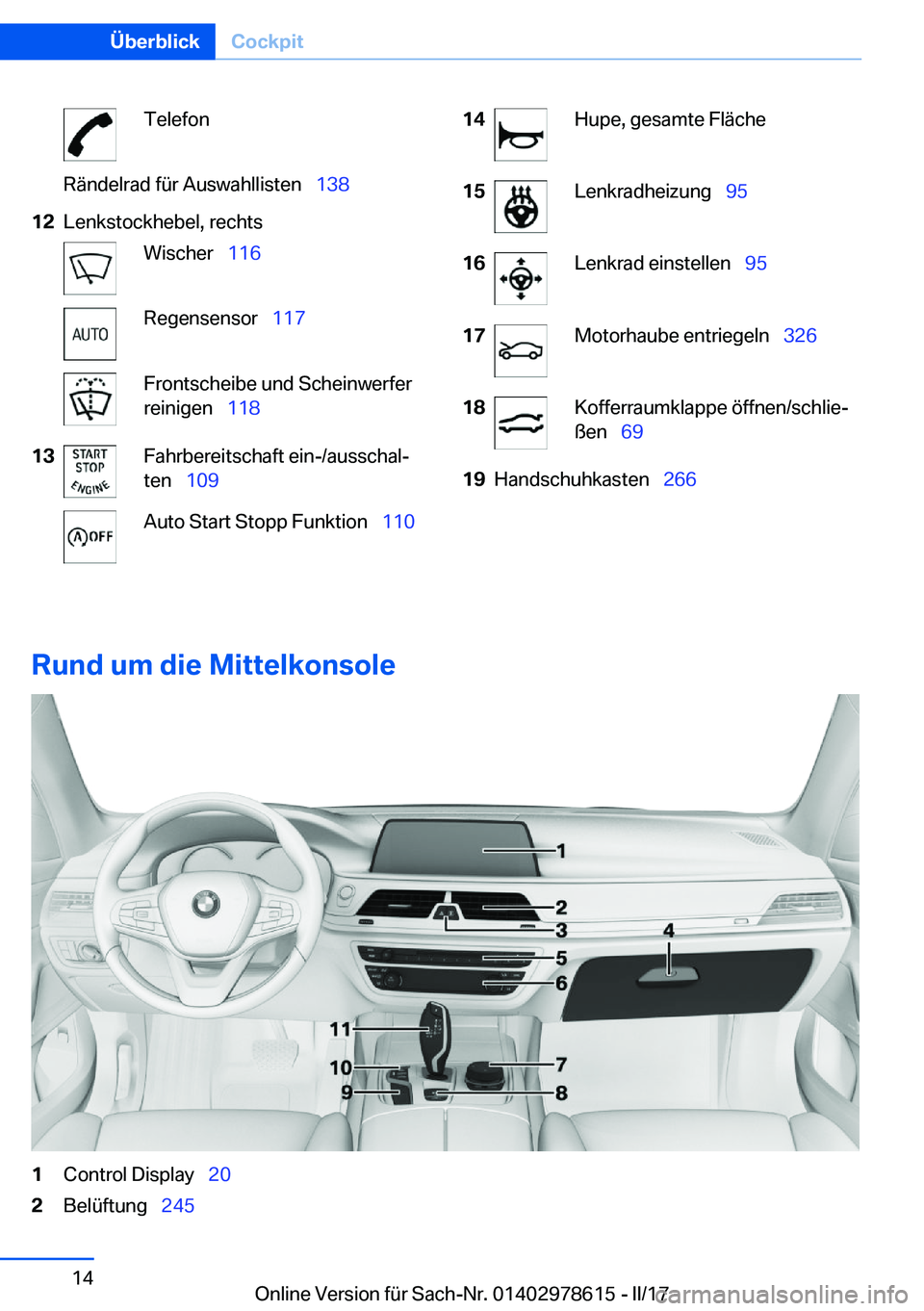 BMW 7 SERIES 2018  Betriebsanleitungen (in German) �T�e�l�e�f�o�n�R�ä�n�d�e�l�r�a�d� �f�ü�r� �A�u�s�w�a�h�l�l�i�s�t�e�n\_�1�3�8�1�2�L�e�n�k�s�t�o�c�k�h�e�b�e�l�,� �r�e�c�h�t�s�W�i�s�c�h�e�r\_�1�1�6�R�e�g�e�n�s�e�n�s�o�r\_ �1�1�7�F�r�o�n�t�s�c�