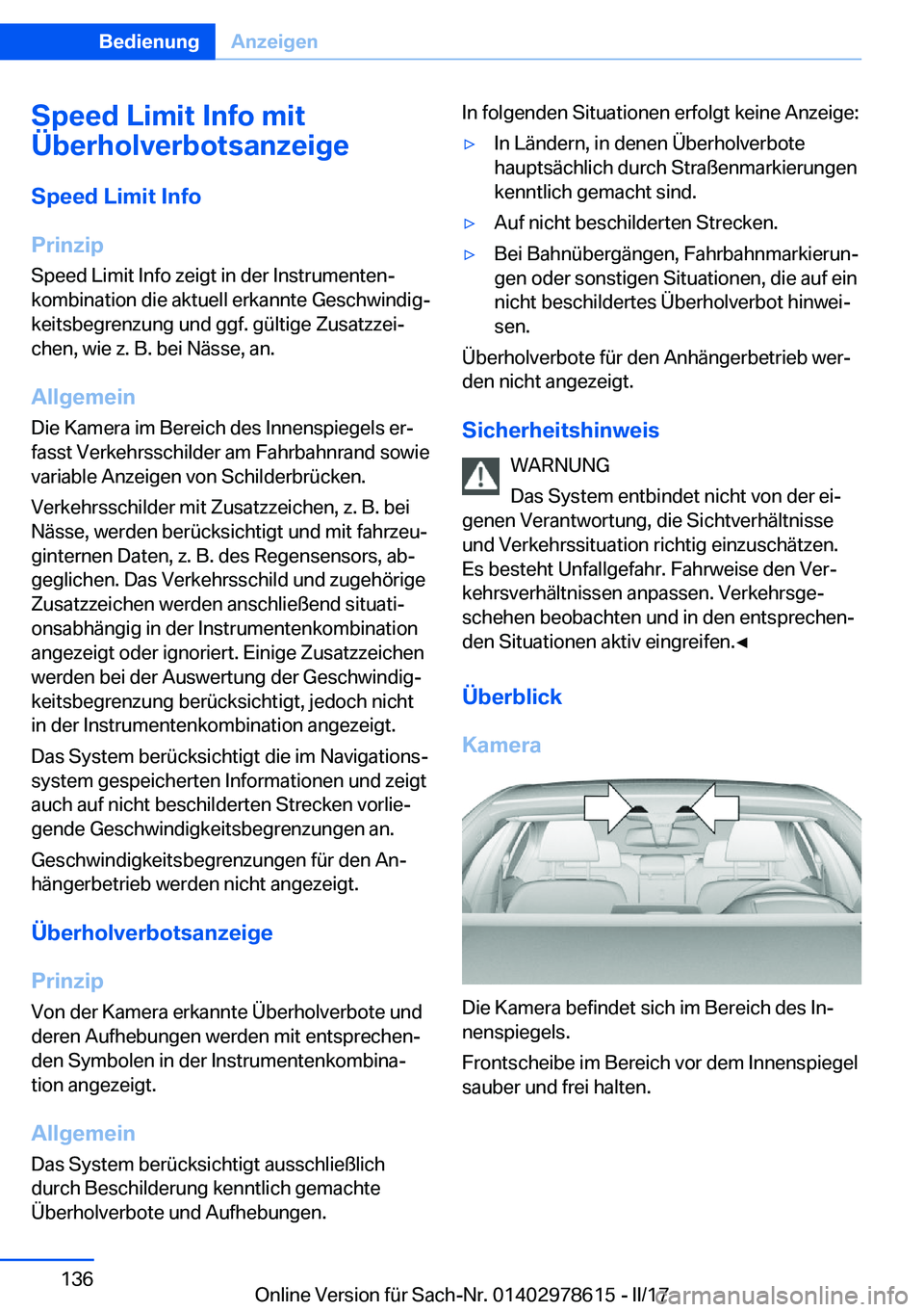 BMW 7 SERIES 2018  Betriebsanleitungen (in German) �S�p�e�e�d��L�i�m�i�t��I�n�f�o��m�i�t
�