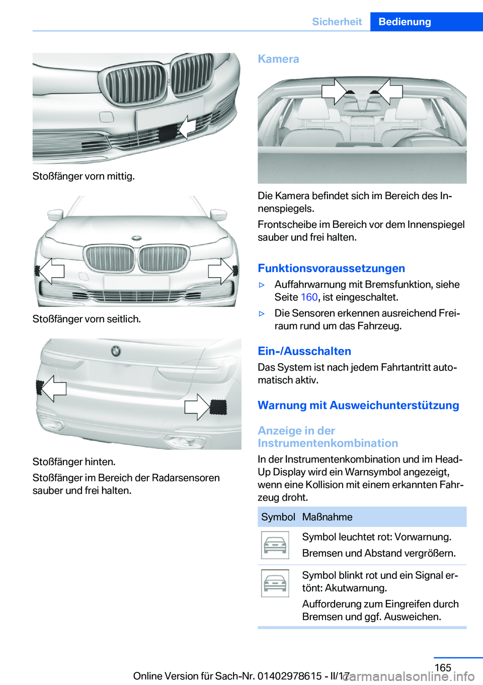 BMW 7 SERIES 2018  Betriebsanleitungen (in German) �S�t�o�ß�f�ä�n�g�e�r� �v�o�r�n� �m�i�t�t�i�g�.
�S�t�o�ß�f�ä�n�g�e�r� �v�o�r�n� �s�e�i�t�l�i�c�h�.
�S�t�o�ß�f�ä�n�g�e�r� �h�i�n�t�e�n�.
�S�t�o�ß�f�ä�n�g�e�r� �i�m� �B�e�r�e�i�c�h� �d�e�r� �R�a�