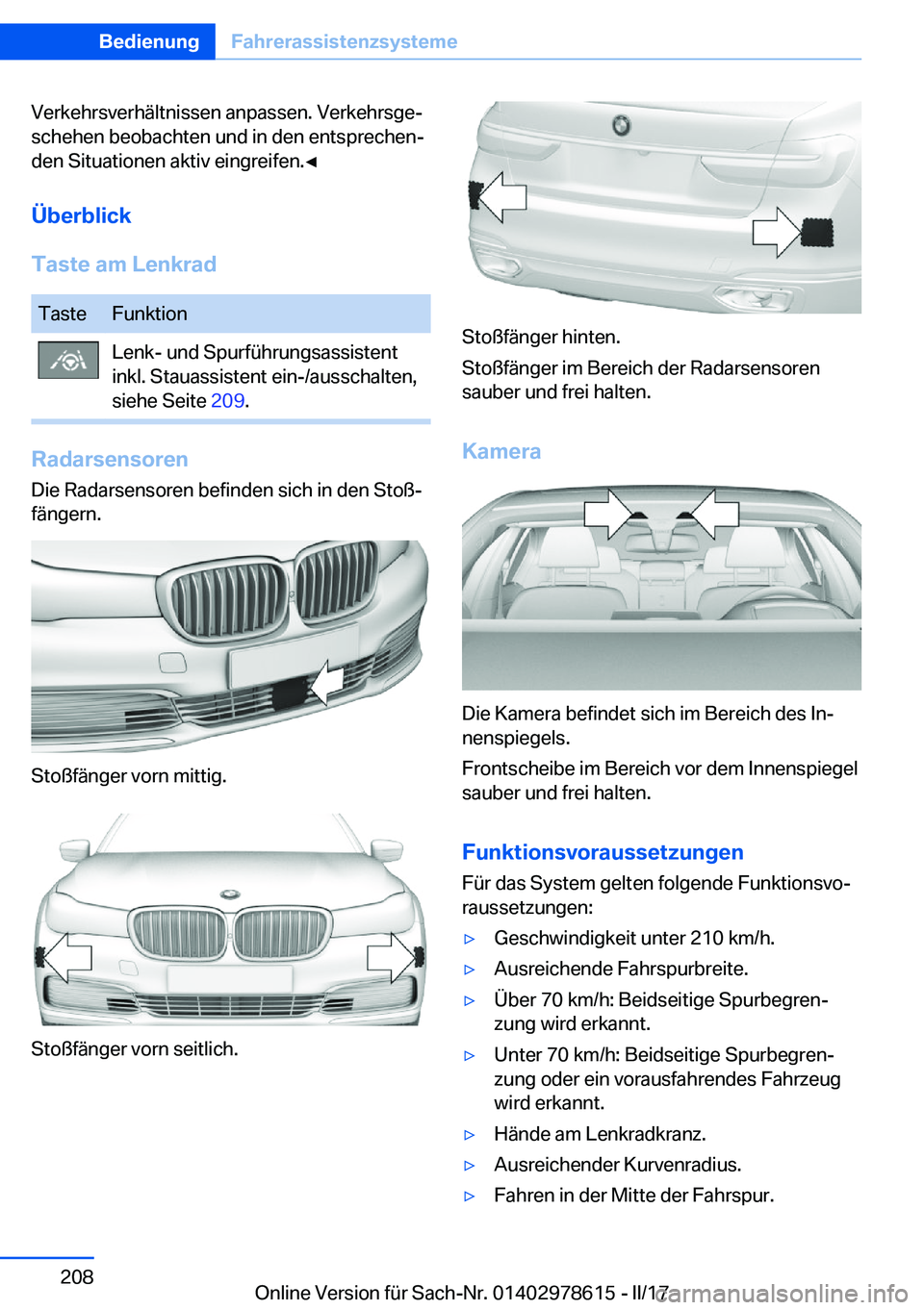 BMW 7 SERIES 2018  Betriebsanleitungen (in German) �V�e�r�k�e�h�r�s�v�e�r�h�ä�l�t�n�i�s�s�e�n� �a�n�p�a�s�s�e�n�.� �V�e�r�k�e�h�r�s�g�ej
�s�c�h�e�h�e�n� �b�e�o�b�a�c�h�t�e�n� �u�n�d� �i�n� �d�e�n� �e�n�t�s�p�r�e�c�h�e�nj �d�e�n� �S�i�t�u�a�t�i�o�n�