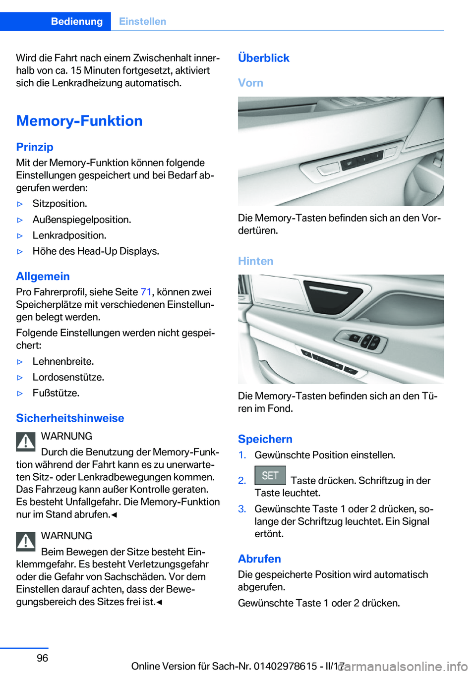 BMW 7 SERIES 2018  Betriebsanleitungen (in German) �W�i�r�d� �d�i�e� �F�a�h�r�t� �n�a�c�h� �e�i�n�e�m� �Z�w�i�s�c�h�e�n�h�a�l�t� �i�n�n�e�rj
�h�a�l�b� �v�o�n� �c�a�.� �1�5� �M�i�n�u�t�e�n� �f�o�r�t�g�e�s�e�t�z�t�,� �a�k�t�i�v�i�e�r�t �s�i�c�h� �d�i�e