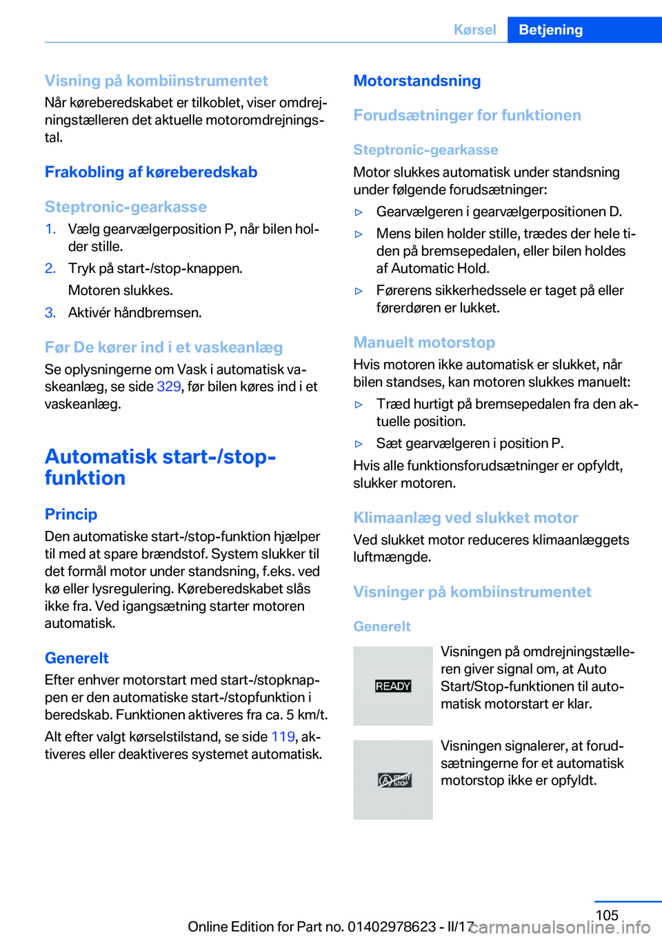 BMW 7 SERIES 2018  InstruktionsbØger (in Danish) �V�i�s�n�i�n�g��p�å��k�o�m�b�i�i�n�s�t�r�u�m�e�n�t�e�t�N�å�r� �k�