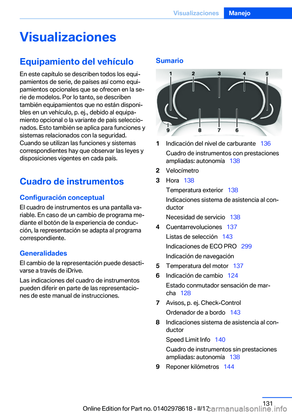 BMW 7 SERIES 2018  Manuales de Empleo (in Spanish) �V�i�s�u�a�l�i�z�a�c�i�o�n�e�s�E�q�u�i�p�a�m�i�e�n�t�o��d�e�l��v�e�h�