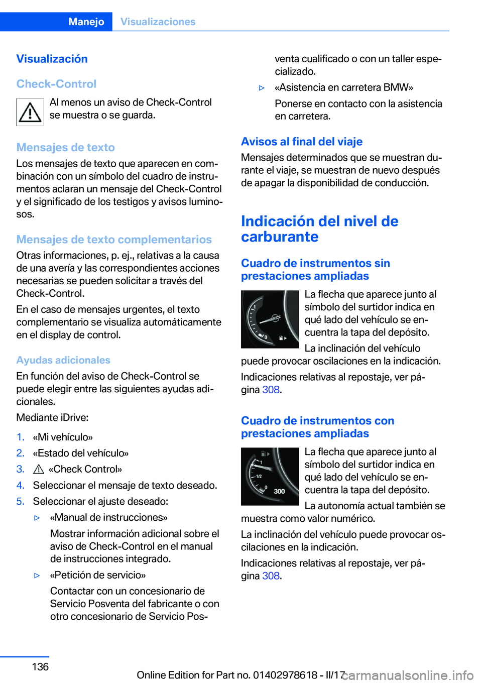 BMW 7 SERIES 2018  Manuales de Empleo (in Spanish) �V�i�s�u�a�l�i�z�a�c�i�