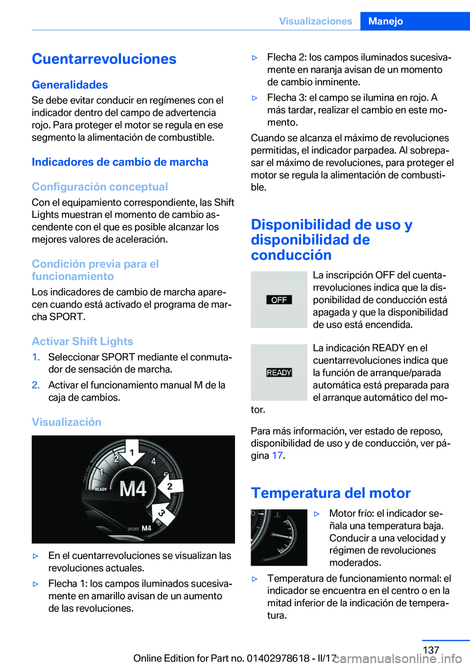 BMW 7 SERIES 2018  Manuales de Empleo (in Spanish) �C�u�e�n�t�a�r�r�e�v�o�l�u�c�i�o�n�e�s�G�e�n�e�r�a�l�i�d�a�d�e�s
�S�e� �d�e�b�e� �e�v�i�t�a�r� �c�o�n�d�u�c�i�r� �e�n� �r�e�g�