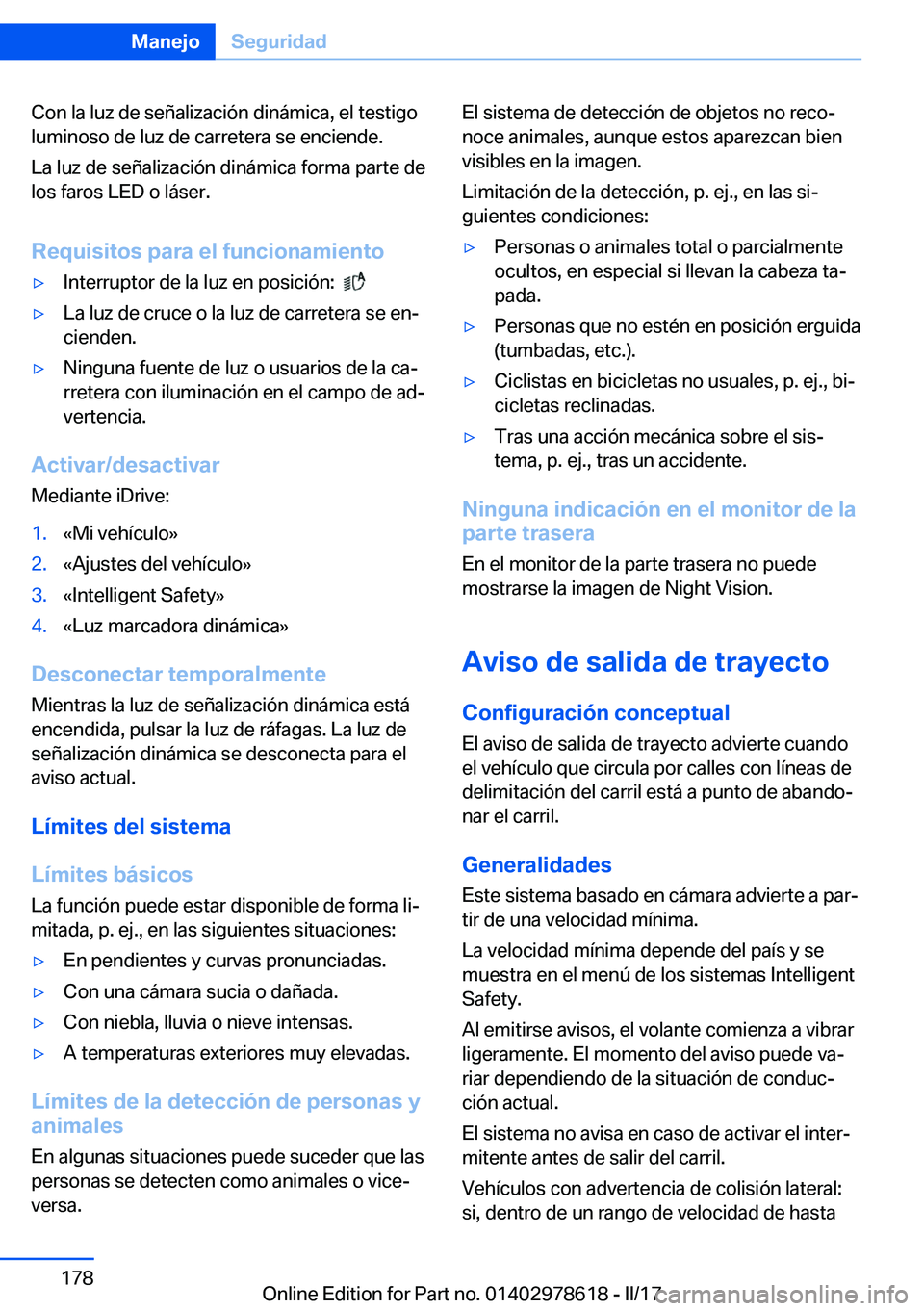 BMW 7 SERIES 2018  Manuales de Empleo (in Spanish) �C�o�n� �l�a� �l�u�z� �d�e� �s�e�ñ�a�l�i�z�a�c�i�