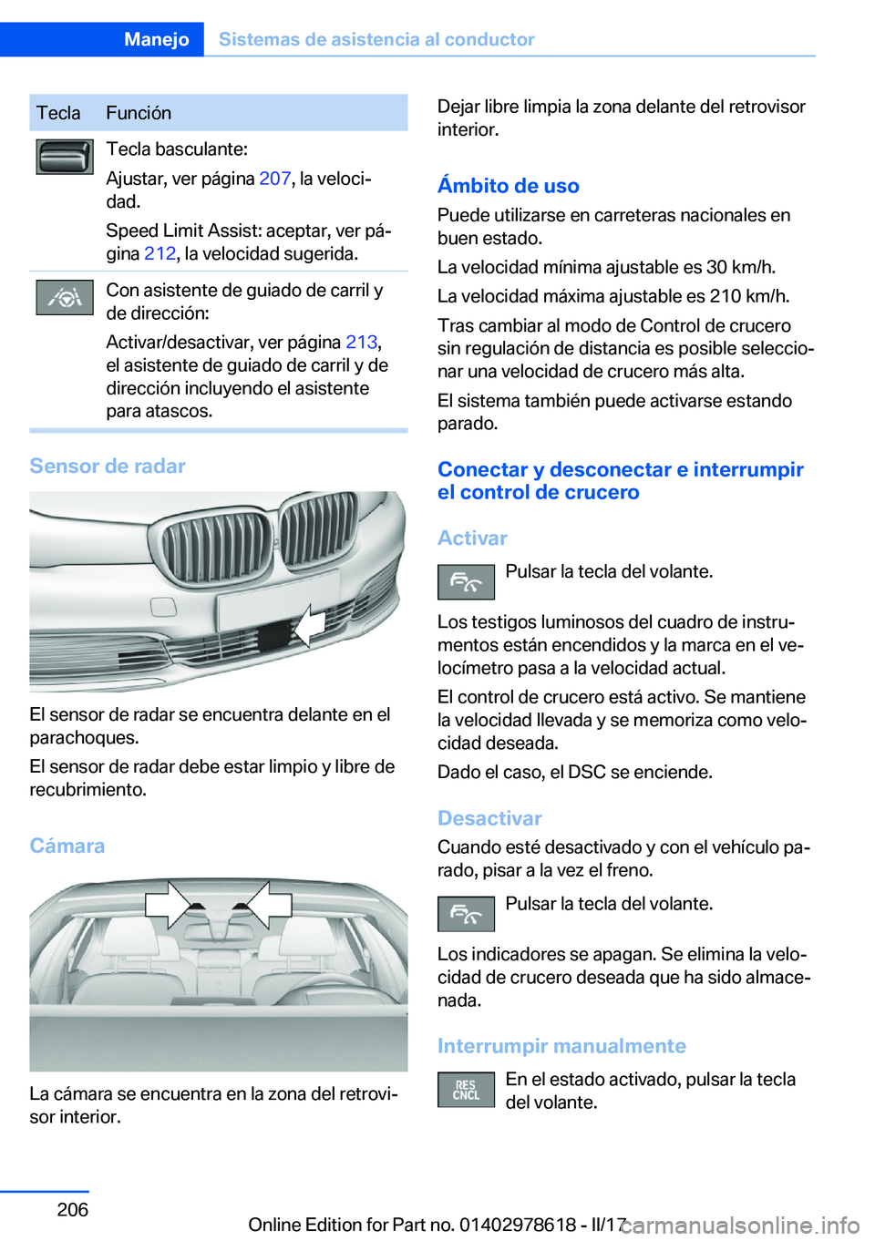 BMW 7 SERIES 2018  Manuales de Empleo (in Spanish) �T�e�c�l�a�F�u�n�c�i�